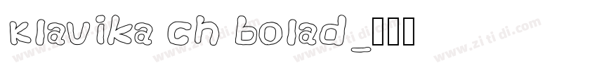 Klavika ch bolad字体转换
